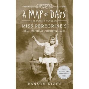 A Map of Days -- Ransom Riggs